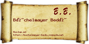 Büchelmayer Bedő névjegykártya